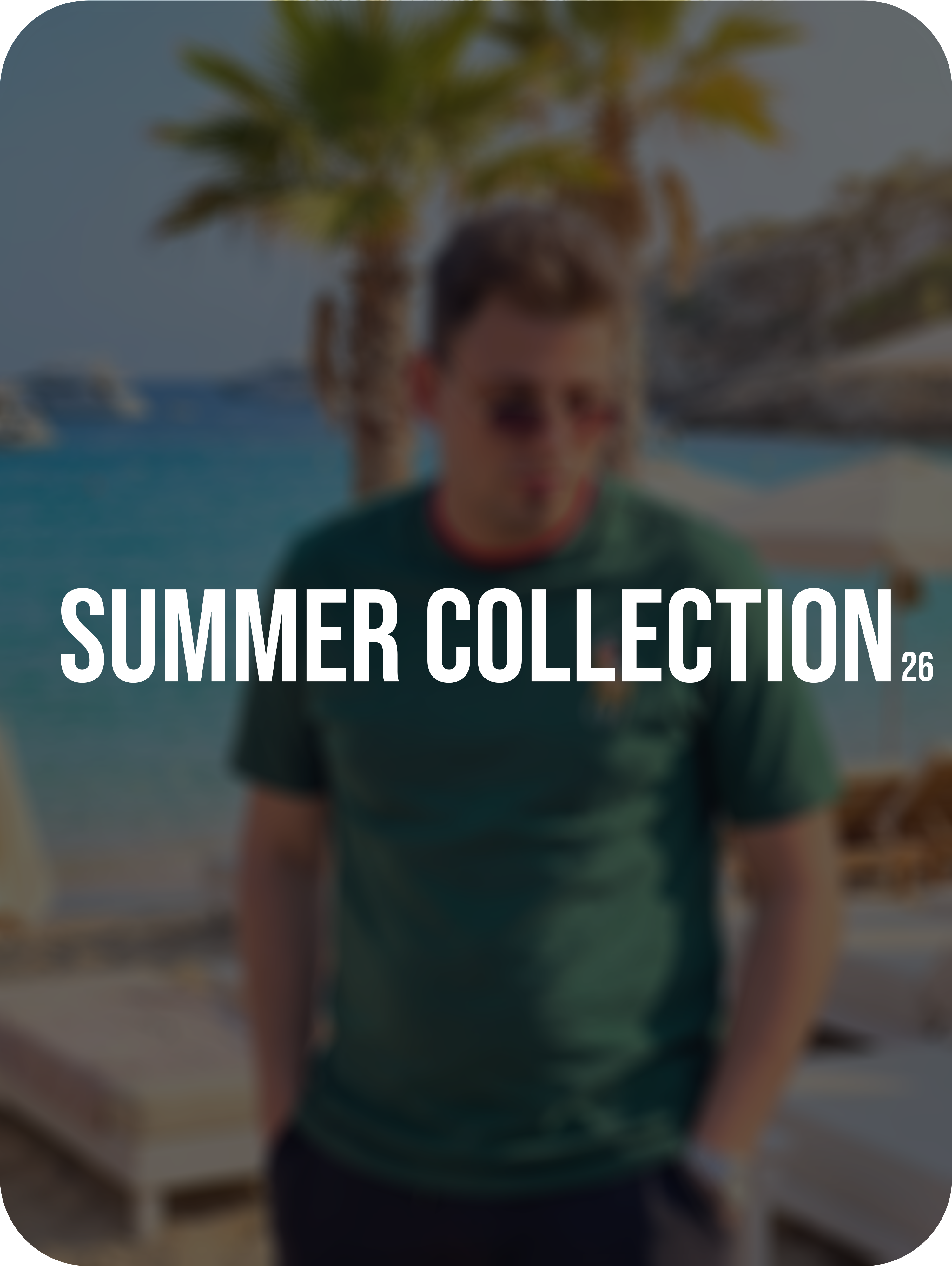 Summer Collection 2026